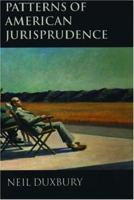 Patterns of American Jurisprudence 0198264917 Book Cover