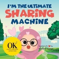 I'm The Ultimate Sharing Machine B0BRM1GFLV Book Cover