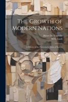 The Growth of Modern Nations: A History of the Particularist Form of Society 1021673447 Book Cover