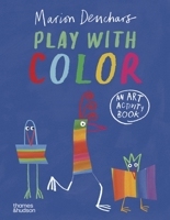 Play with Color: An Art Activity Book B0GJFWP2P7 Book Cover