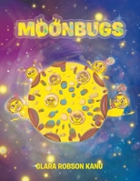 Moonbugs 1546289488 Book Cover