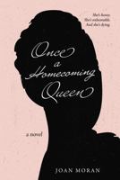 Once a Homecoming Queen 1956851666 Book Cover