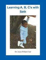 Learning A, B, C's with Seth 1643673424 Book Cover