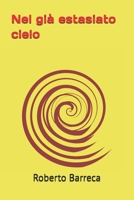 Nel già estasiato cielo (Roberto Barreca) B0FY6LNJXC Book Cover