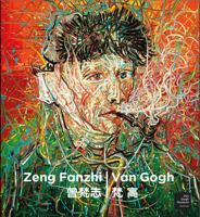 Zeng Fanzhi - Van Gogh (Chinese and English Edition) 9079310883 Book Cover