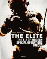 The Elite: The A-Z Encyclopedia of Modern Special Operations Forces: The A-Z Encyclopedia of Modern Special Operations Forces 1472824296 Book Cover