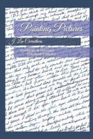 Painting Pictures: Poeticals & Prosaics 1729081355 Book Cover
