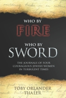 Who by Fire Who by Sword B0GJKMK1SM Book Cover