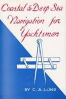Coastal and Deep Sea Navigation for Yachtsmen 0851741193 Book Cover