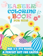 Easter Egg Coloring Book For Kids: Ages 2-5 It's Makes a perfect gift for Easter B08YN6TNLQ Book Cover