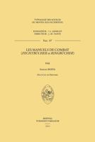 Les Manuels de Combat: 'Fechtbucher' Et 'Ringbucher' 2503549381 Book Cover