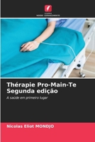 Thérapie Pro-Main-Te Segunda edição: A saúde em primeiro lugar (Portuguese Edition) 6207483022 Book Cover