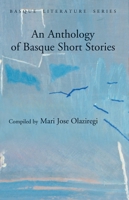 An Anthology Of Basque Short Stories (Basque Literature Series) 1877802417 Book Cover