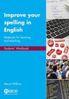 Improve Your Spelling in English: Students' Workbook: Materials for Learning and Teaching 1862015546 Book Cover