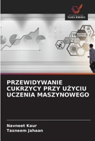 Przewidywanie Cukrzycy Przy UZyciu Uczenia Maszynowego (Polish Edition) 6209403395 Book Cover