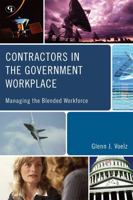 Contractors in the Government Workplace: Managing the Blended Workforce 1605906980 Book Cover