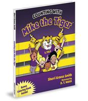 Counting with Mike the Tiger 1620863499 Book Cover