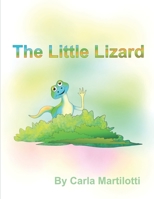 The Little Lizard 1499145853 Book Cover