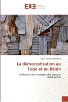 La Da(c)Mocratisation Au Togo Et Au Ba(c)Nin 6131568561 Book Cover