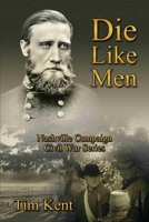 Die Like Men 1934610623 Book Cover