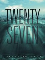 Twenty-Seven 1491739487 Book Cover