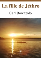 La fille de Jéthro B09TGDF26X Book Cover