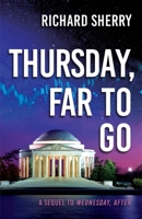 Thursday, Far to Go (Baker Mischief) B0H3HCK7Z5 Book Cover