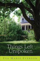Things Left Unspoken: A Novel 0800732731 Book Cover