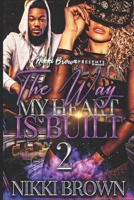 The Way My Heart Is Built 2 B08TQV7MHJ Book Cover