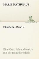 Elisabeth - Band 2 3842409869 Book Cover
