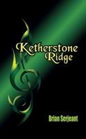 Ketherstone Ridge 1492374393 Book Cover