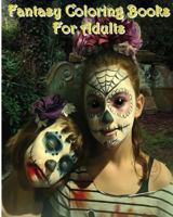 Fantasy Coloring Books For Adults: Color Me Beautiful Sugar Skull Tattoos (100 Pages) 1533295123 Book Cover