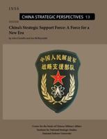 China's Strategic Support Force: A Force for a New Era B085RT3C29 Book Cover