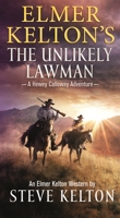 The Unlikely Lawman: A Hewey Calloway Adventure 1250830699 Book Cover
