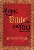 Make the Bible Work for You 081097102X Book Cover