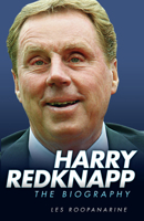 Harry Redknapp: The Biography 1843583046 Book Cover