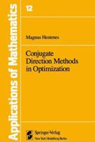 Conjugate Direction Methods in Optimization (Applications of Mathematics) 0387904557 Book Cover