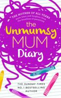 The Unmumsy Mum Diary 0593078101 Book Cover