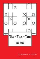 Tic-Tac-Toe: 1000 1534708855 Book Cover
