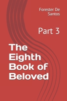 The Eighth Book of Beloved: Part 3 B08WV4ZP4F Book Cover