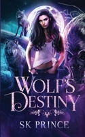 Wolf's Destiny (Alaskan Shifters: The Thorncreek Pack) B0DQ5HY3F3 Book Cover