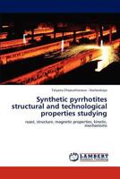Synthetic Pyrrhotites Structural and Technological Properties Studying 3845478934 Book Cover