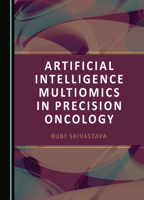 Artificial Intelligence Multiomics in Precision Oncology 1443895202 Book Cover