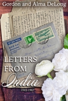 Letters from India: 1945-1967 B09KN65YF2 Book Cover