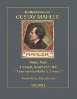 Reflections on Gustav Mahler: Music from Heaven, Heart and Hell B0GY2P3ZQH Book Cover