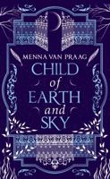 Child of Earth & Sky 1787631710 Book Cover