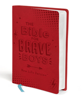 The Bible for Brave Boys: New Life Version 164352528X Book Cover