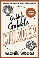 Gobble Gobble Murder 1943685657 Book Cover