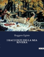 I Racconti Della MIA Riviera B0CG2R1K2J Book Cover