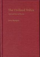 The Civilized Tribes: New and Selected Stories 1884836070 Book Cover